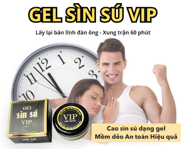 Gel sìn sú Vip thảo dược Ê Đê chính hãng giá tốt mua ngay